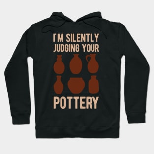 Funny Pottery Lover Gift Hoodie